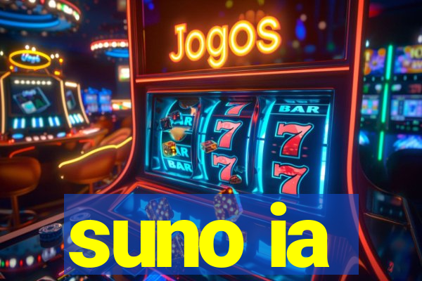 suno ia